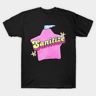 Sanitize Sign T-Shirt